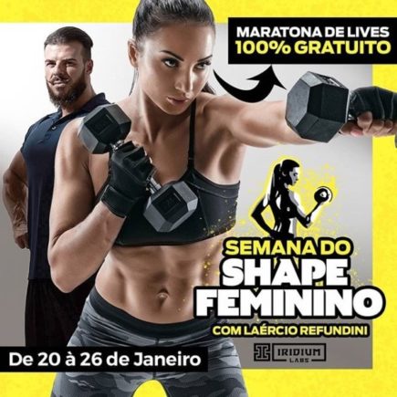 Vem aí a Semana do Shape Feminino, a Maratona de Lives Gratuitos